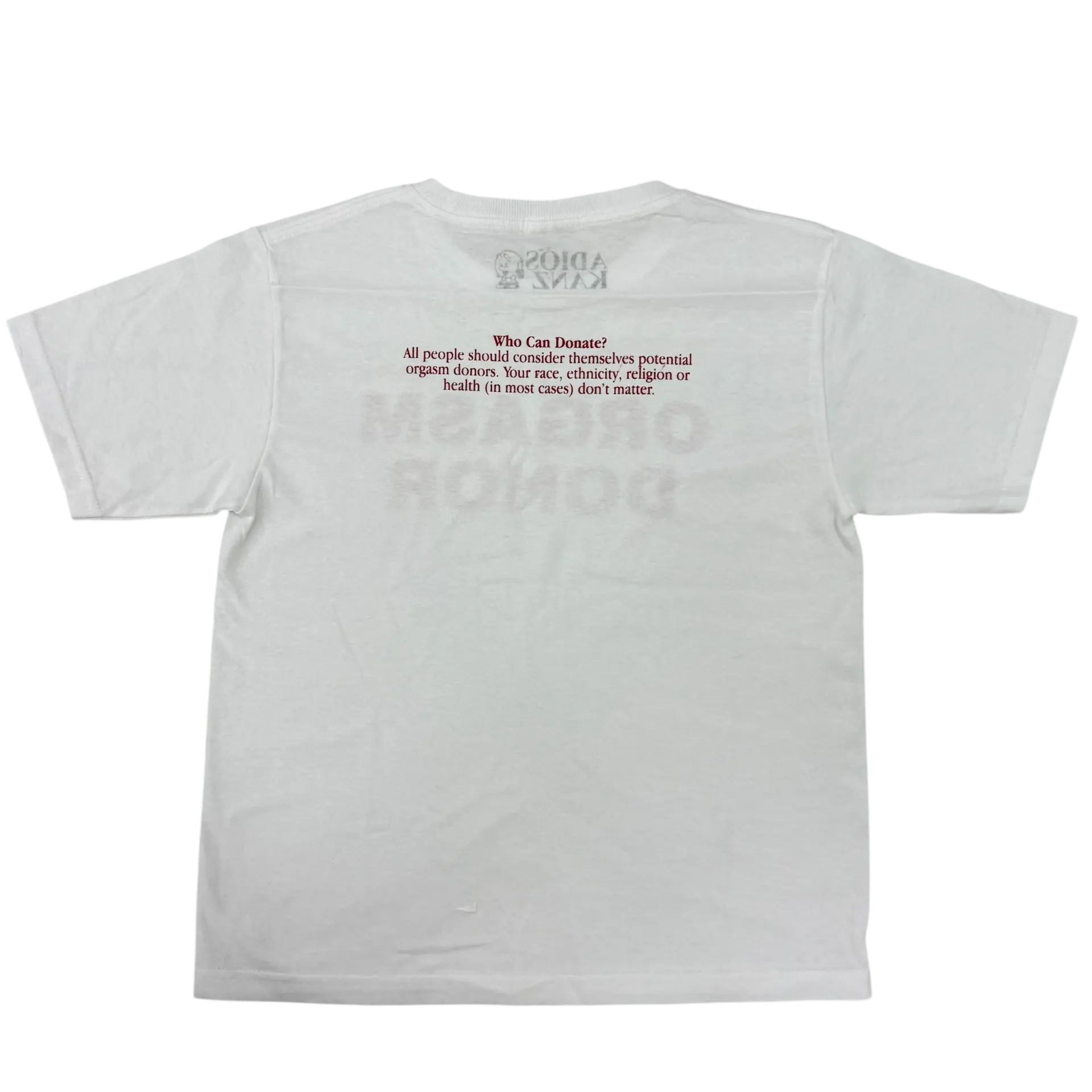 Orgasm Donor Tee
